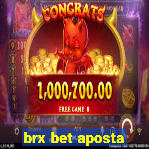 brx bet aposta