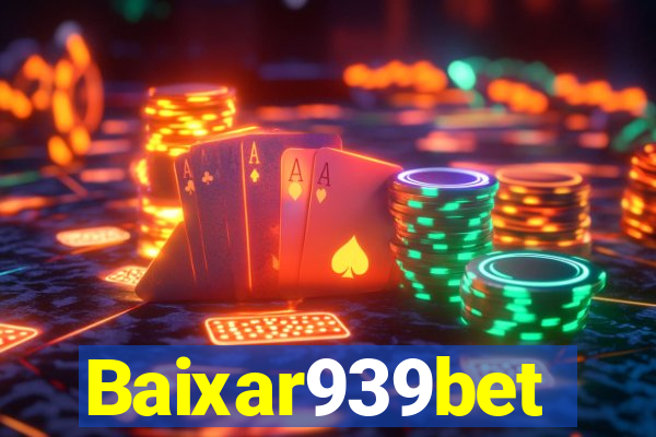 Baixar939bet