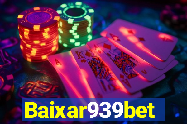Baixar939bet