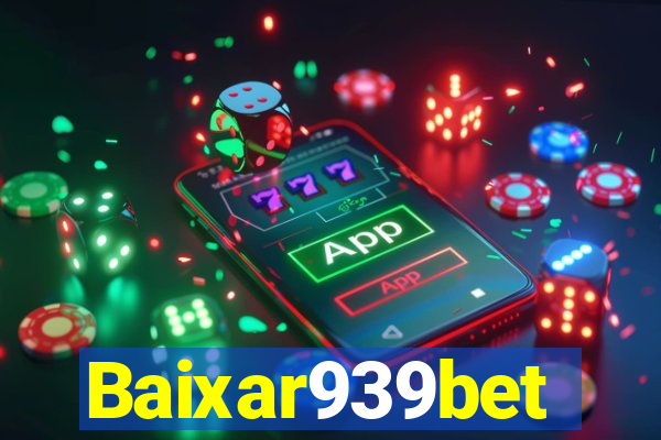 Baixar939bet
