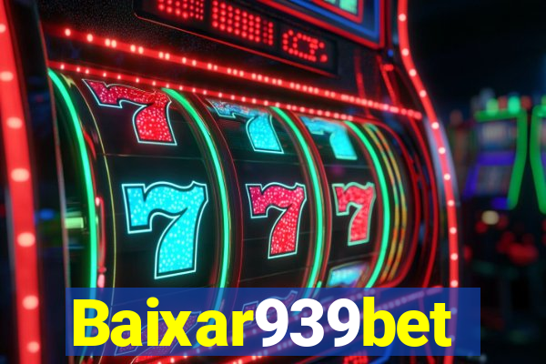 Baixar939bet