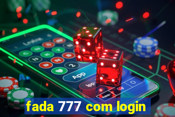 fada 777 com login
