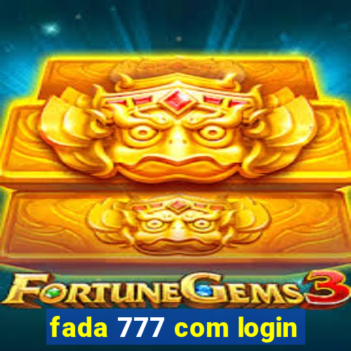 fada 777 com login