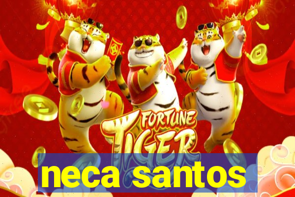 neca santos
