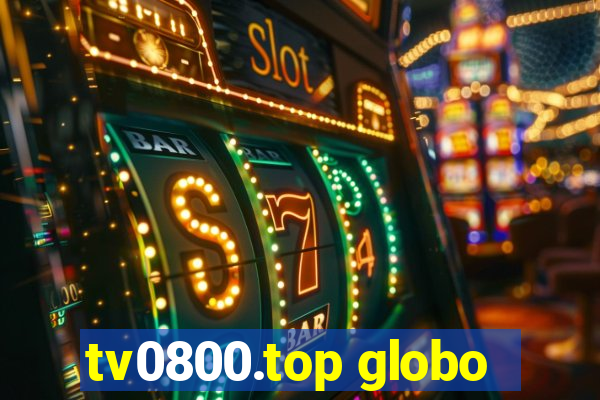 tv0800.top globo