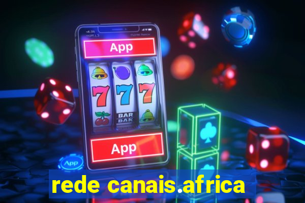 rede canais.africa
