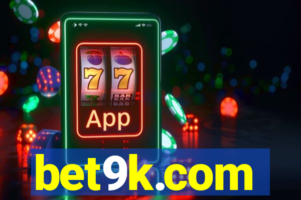 bet9k.com