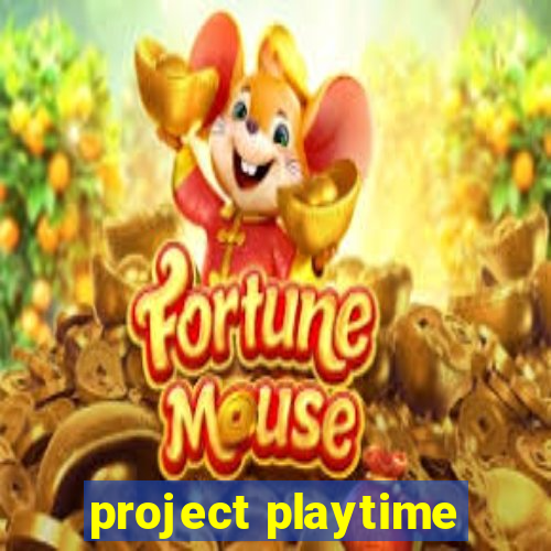 project playtime