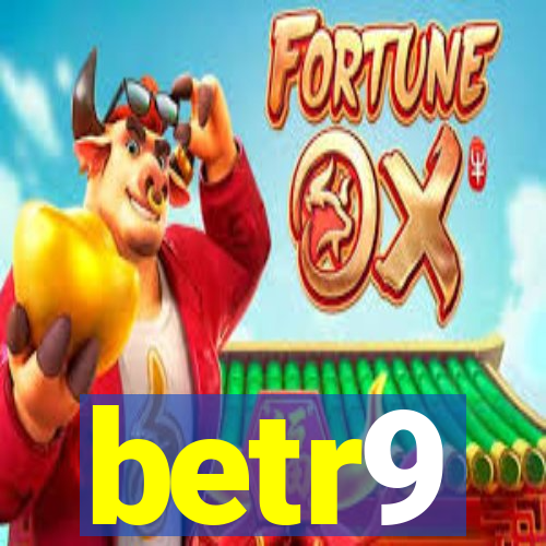 betr9