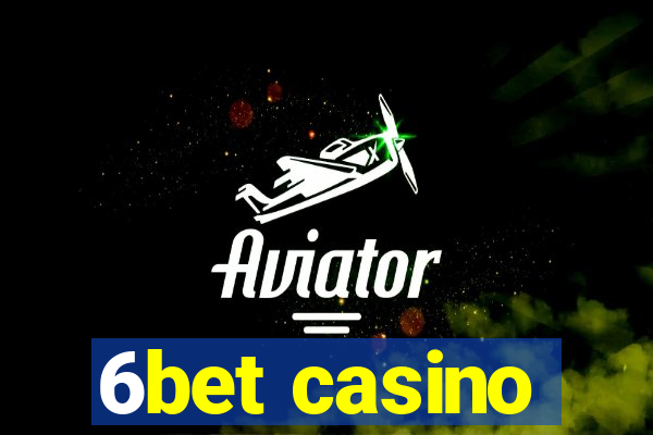 6bet casino