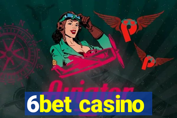 6bet casino