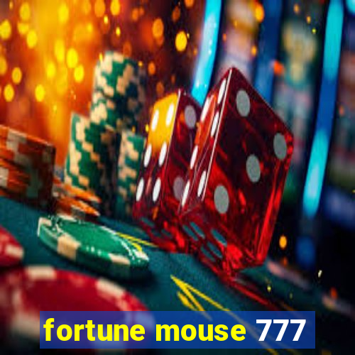 fortune mouse 777