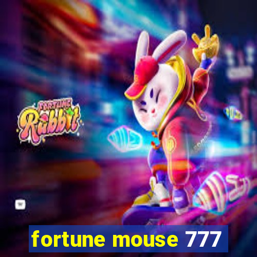 fortune mouse 777