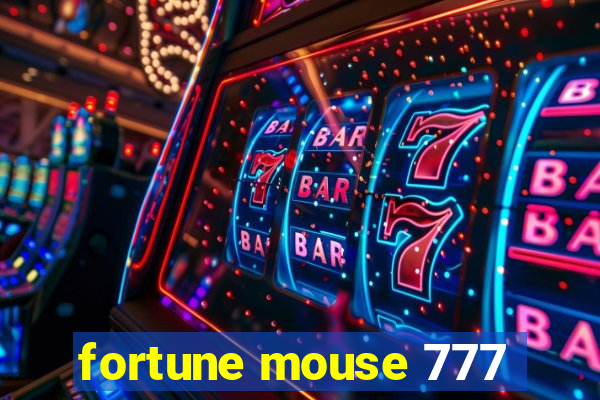 fortune mouse 777