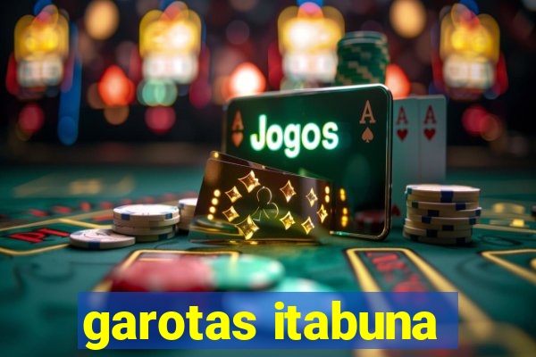 garotas itabuna