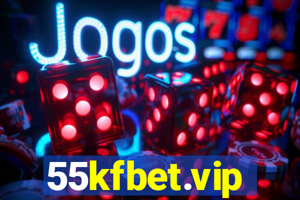 55kfbet.vip