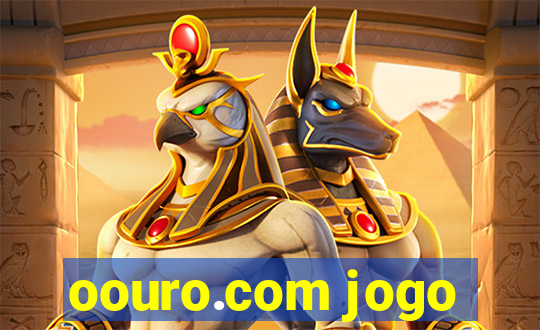 oouro.com jogo