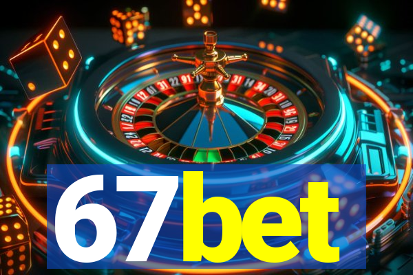 67bet
