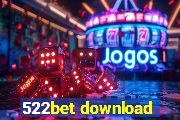522bet download
