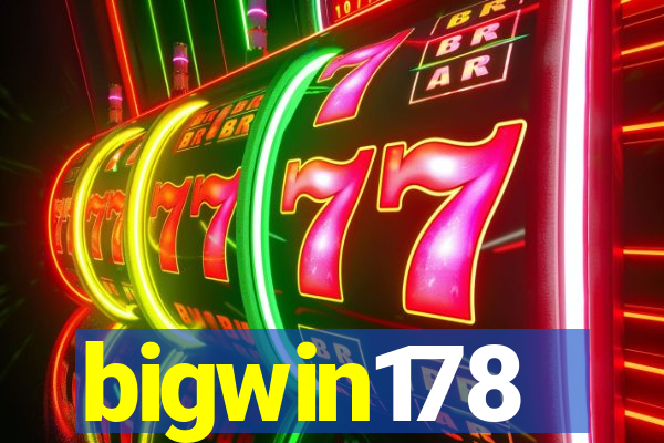 bigwin178
