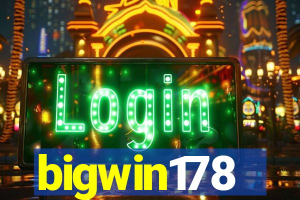 bigwin178