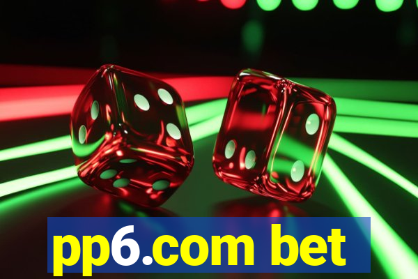 pp6.com bet