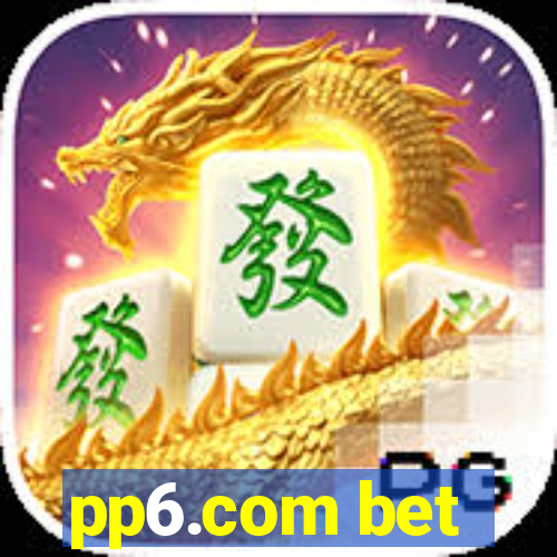 pp6.com bet
