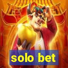 solo bet