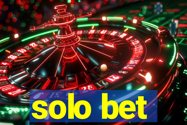 solo bet