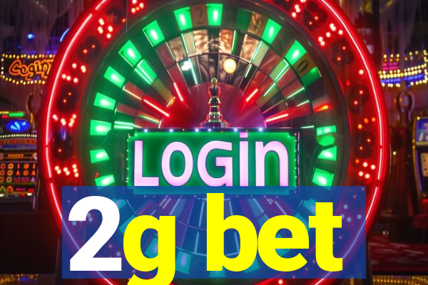 2g bet