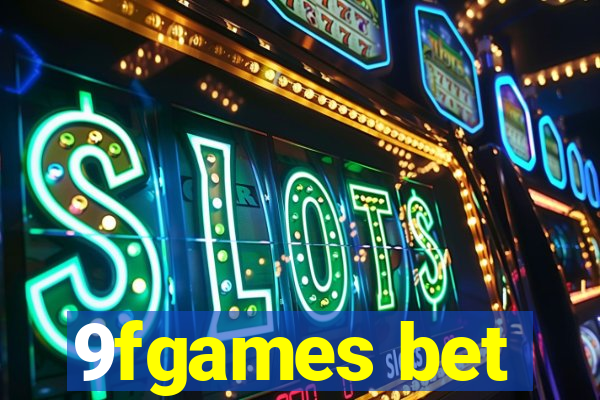 9fgames bet