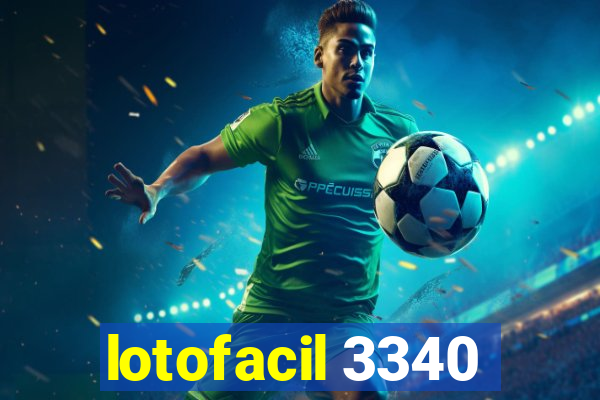lotofacil 3340