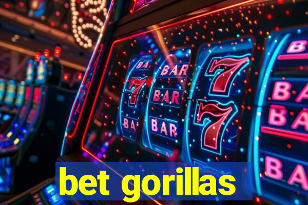 bet gorillas