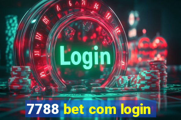 7788 bet com login