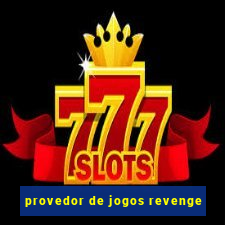 provedor de jogos revenge