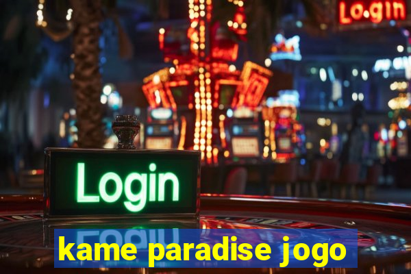 kame paradise jogo