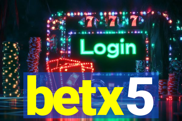 betx5