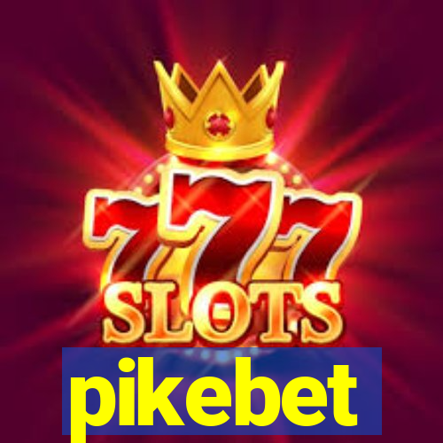 pikebet
