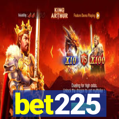 bet225
