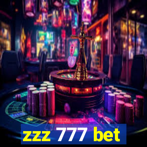 zzz 777 bet