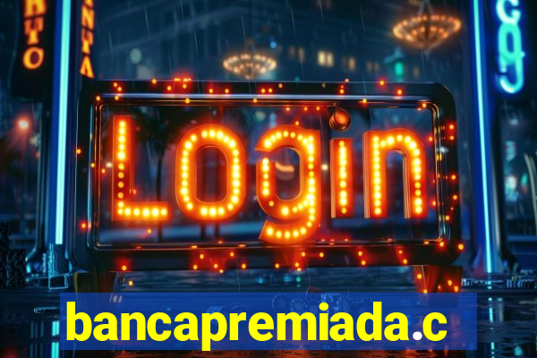 bancapremiada.com