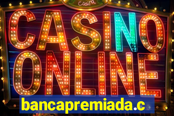 bancapremiada.com
