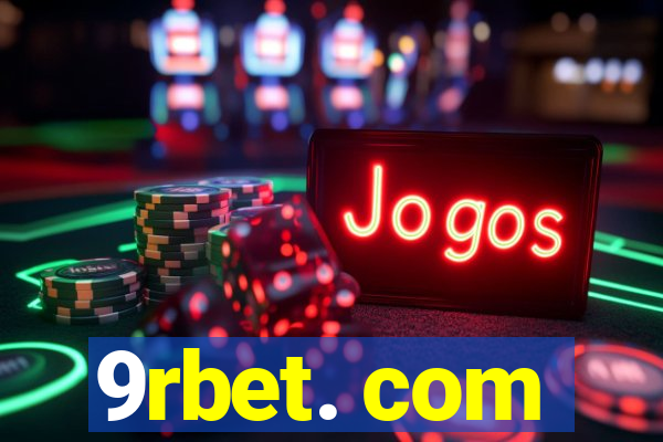 9rbet. com