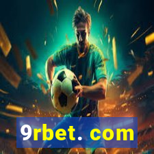 9rbet. com