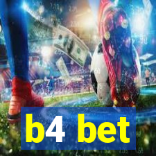 b4 bet