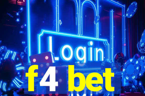 f4 bet