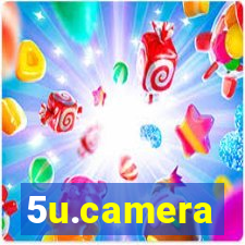 5u.camera