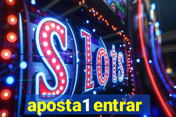aposta1 entrar