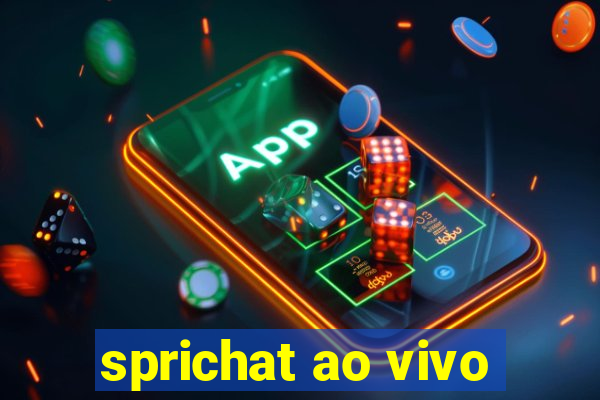 sprichat ao vivo