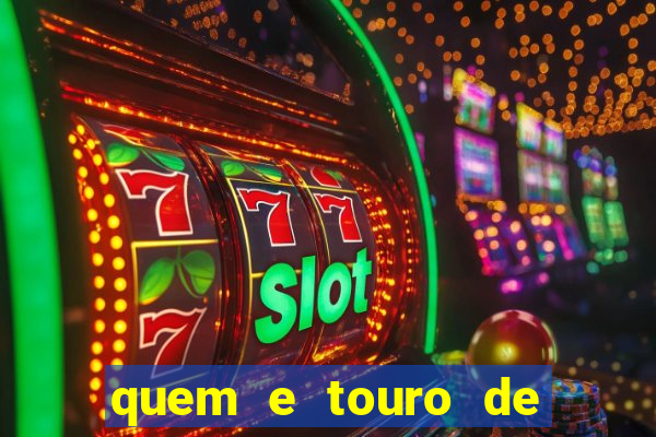 quem e touro de ouro vidente